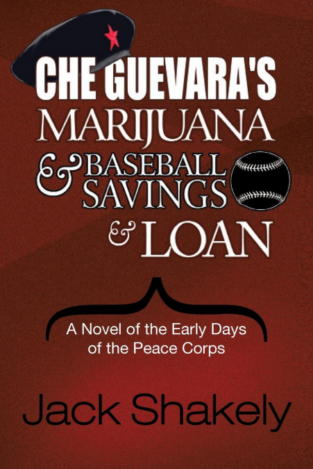 Che Guevara’s Marijuana & Baseball Savings & Loan