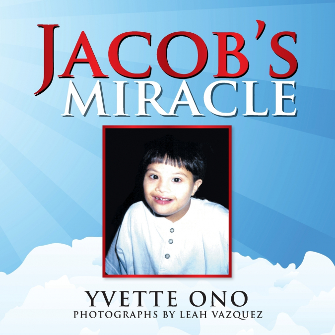 Jacob’s Miracle
