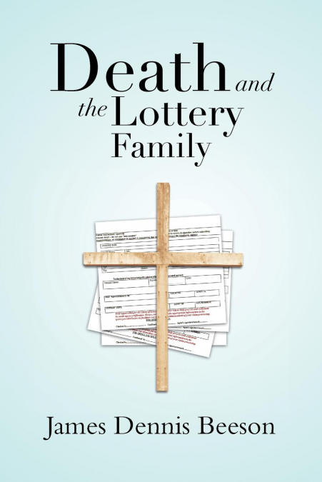 Death and the Lottery Family