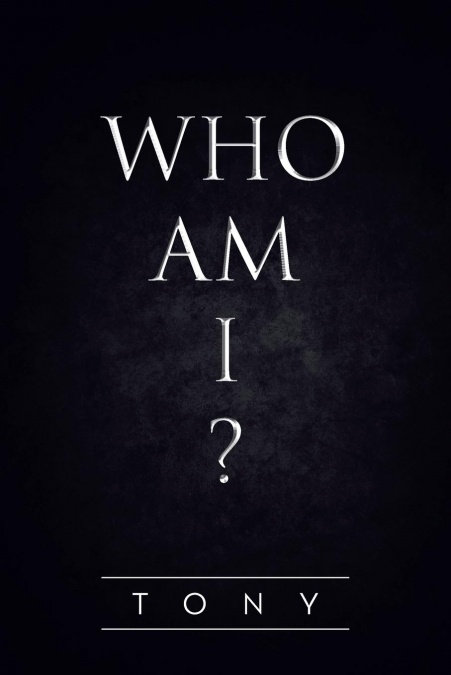 Who Am I?