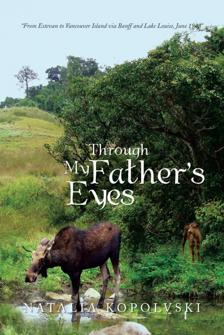 Through My Father’s Eyes