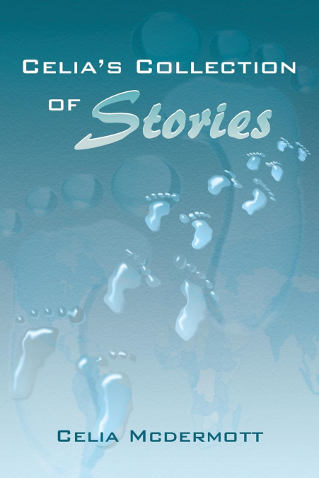 Celia’s Collection of Stories