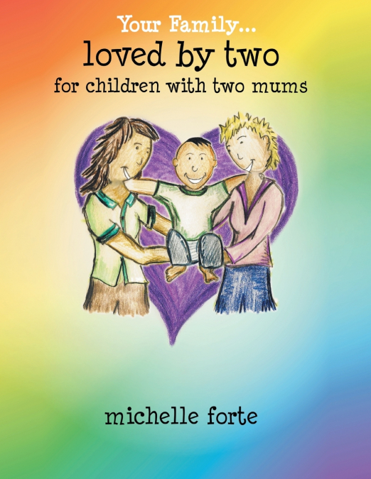 Loved by Two