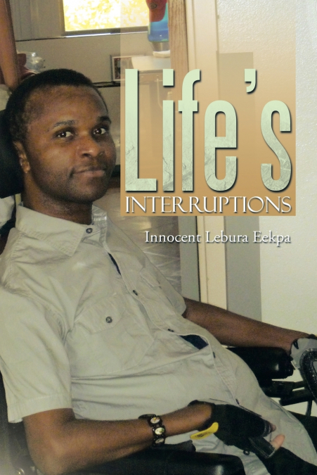 Life’s Interruptions