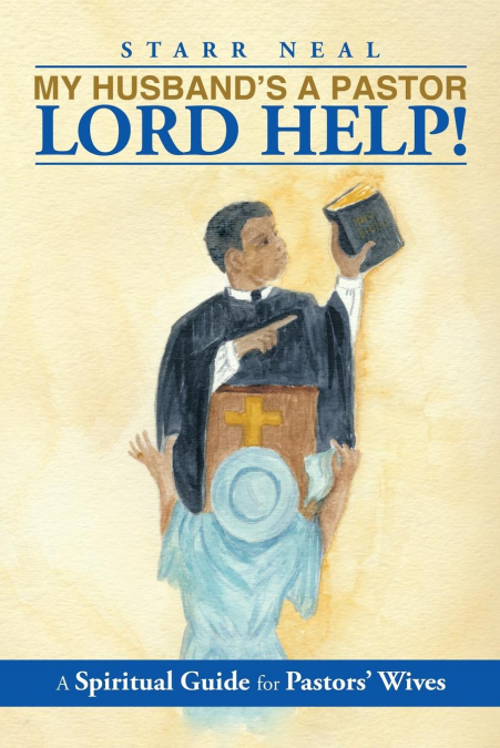 My Husband’s a Pastor Lord Help!