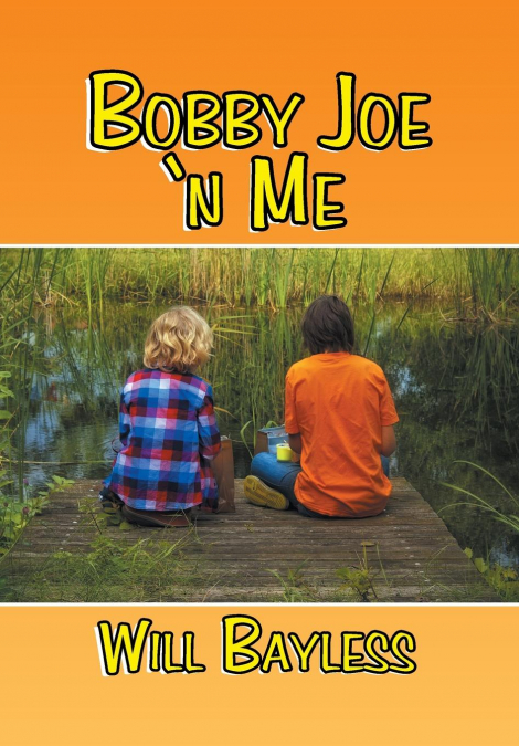 Bobby Joe ’n Me