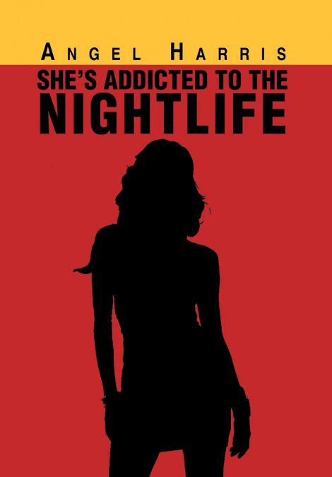 She’s Addicted to the Nightlife