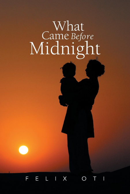 What Came Before Midnight