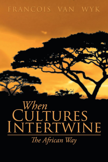 When Cultures Intertwine - The African Way