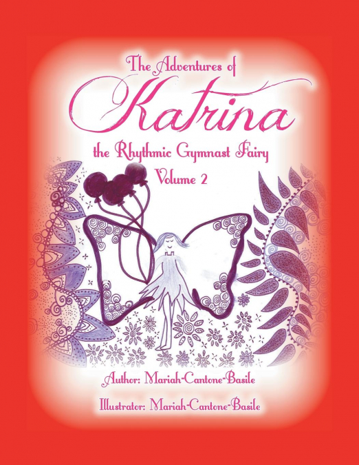 The Adventures of Katrina the Rhythmic Gymnast Fairy