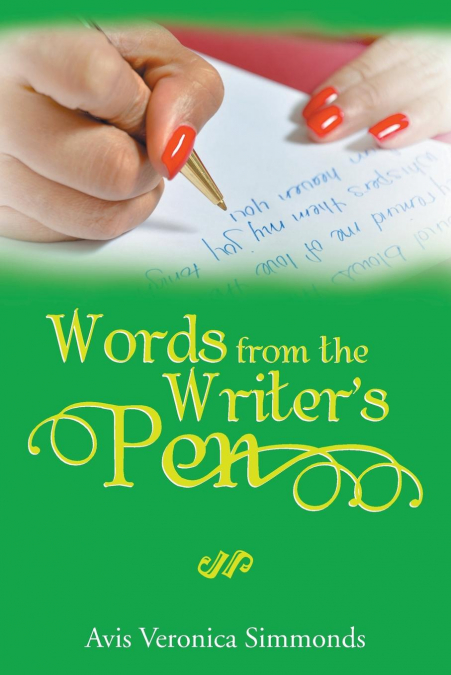Words from the Writer’s Pen