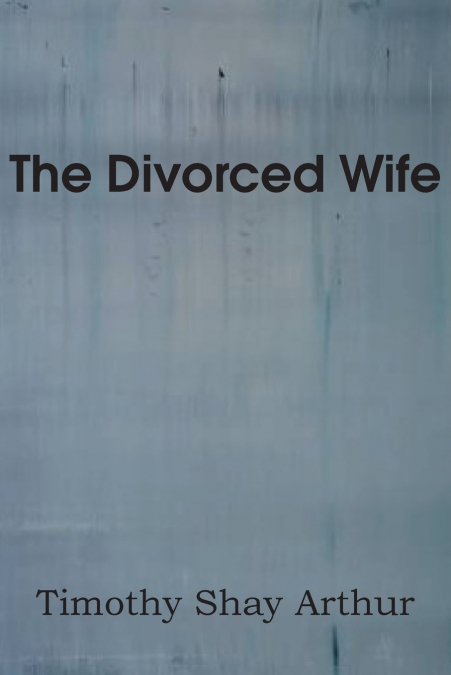 The Divorced Wife