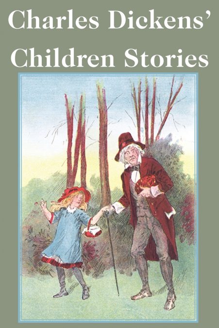 Charles Dickens’ Children Stories
