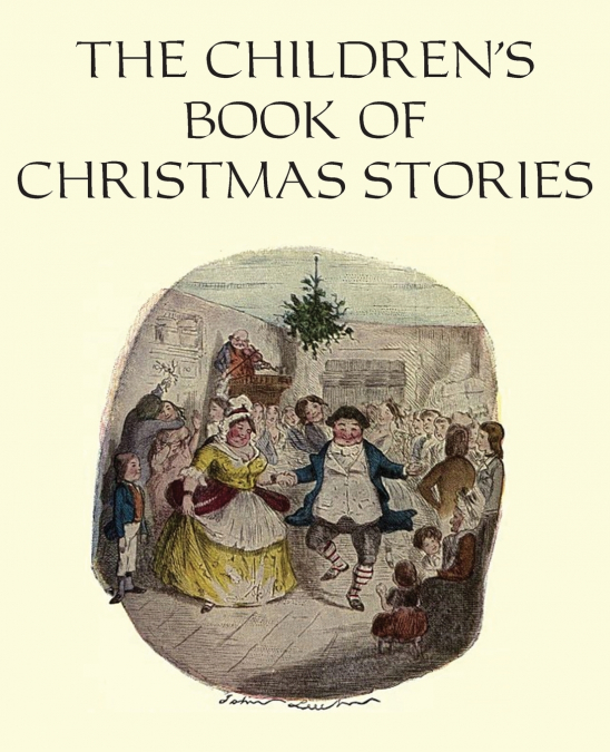 The Children’s Book of Christmas Stories