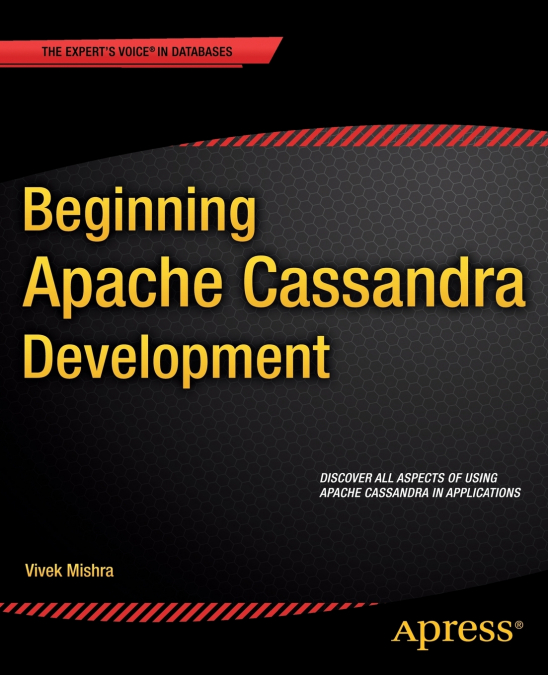 Beginning Apache Cassandra Development