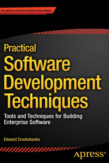 Practical Software Development Techniques