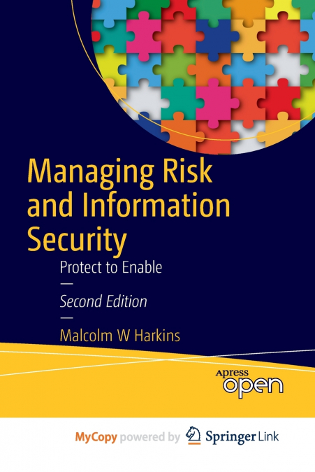 Managing Risk and Information Security