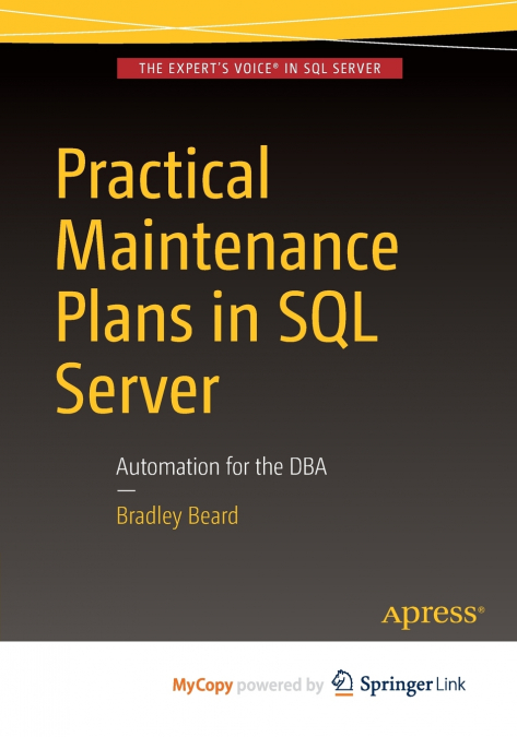Practical Maintenance Plans in SQL Server