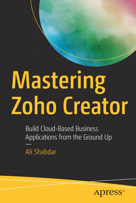 Mastering Zoho Creator