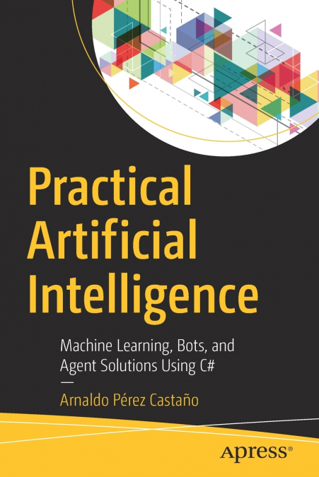 Practical Artificial Intelligence