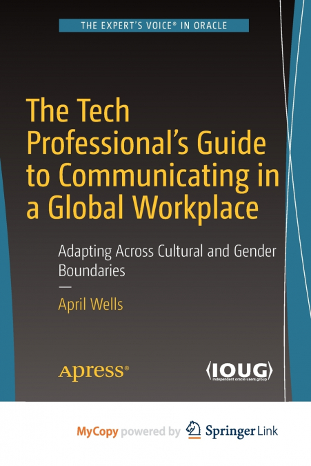 The Tech Professional’s Guide to Communicating in a Global Workplace