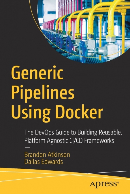 Generic Pipelines Using Docker