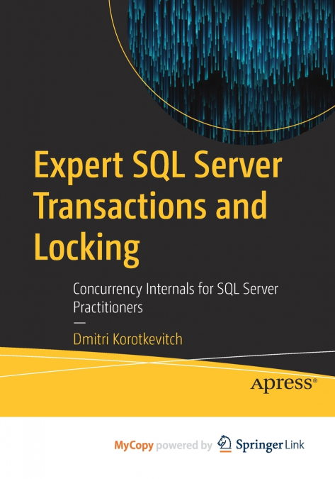 Expert SQL Server Transactions and Locking