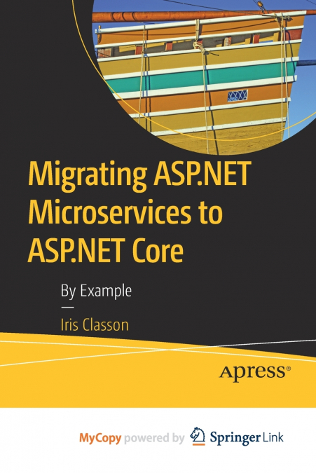 Migrating ASP.NET Microservices to ASP.NET Core