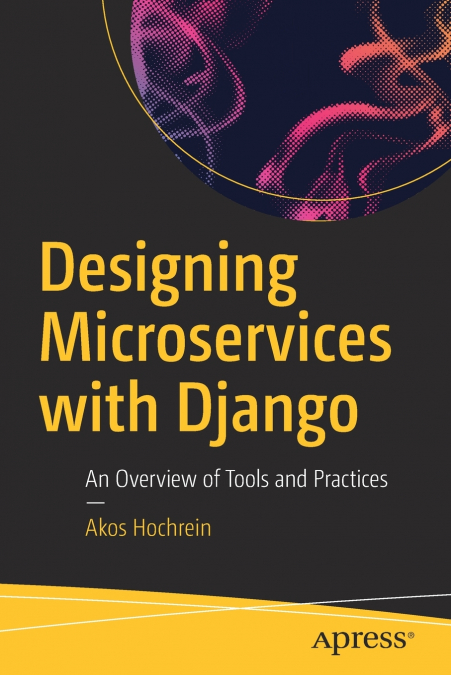 Designing Microservices with Django