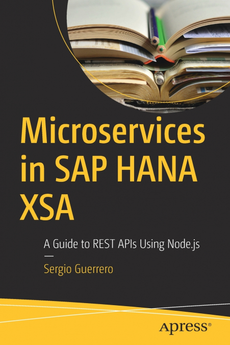 Microservices in SAP HANA XSA