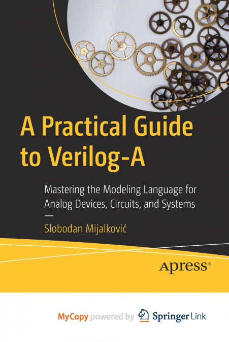 A Practical Guide to Verilog-A