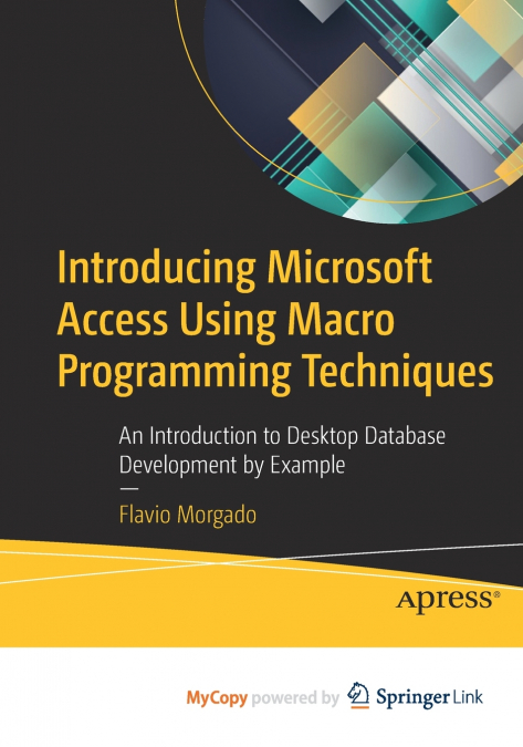 Introducing Microsoft Access Using Macro Programming Techniques