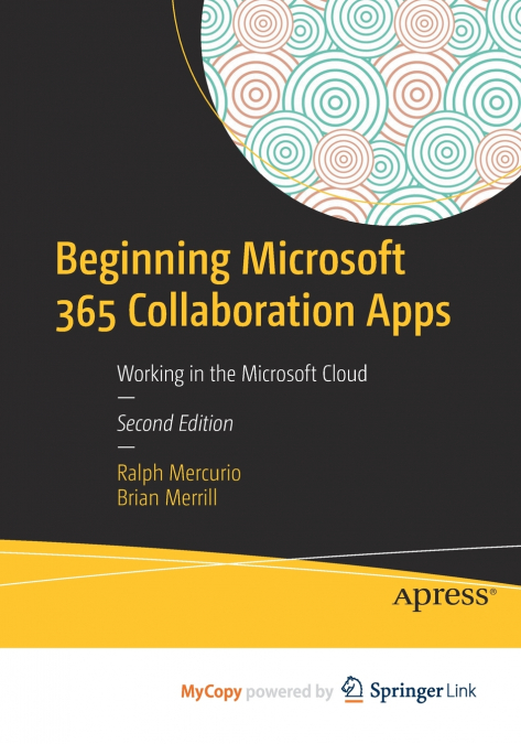 Beginning Microsoft 365 Collaboration Apps