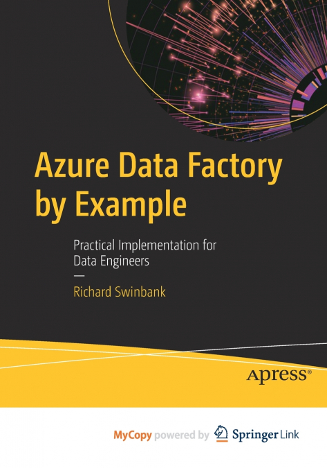 Azure Data Factory by Example