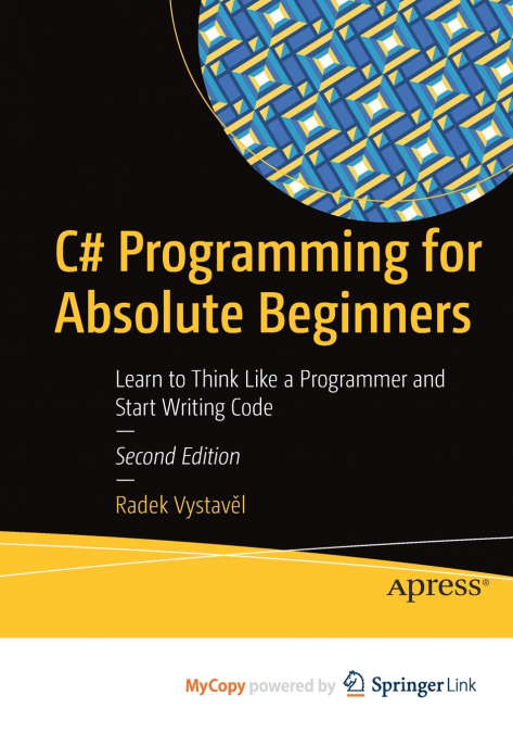 C# Programming for Absolute Beginners