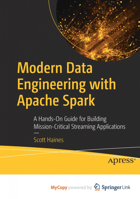 Modern Data Engineering with Apache Spark