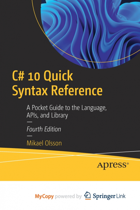 C# 10 Quick Syntax Reference