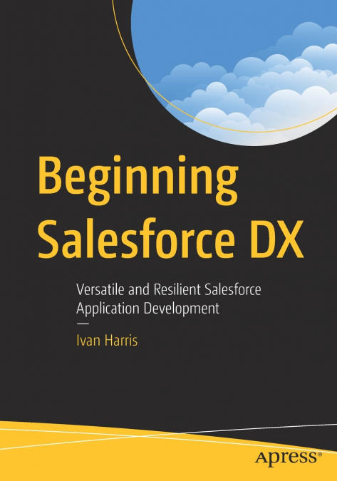 Beginning Salesforce DX