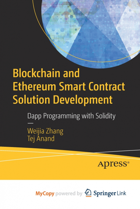Blockchain and Ethereum Smart Contract Solution Development