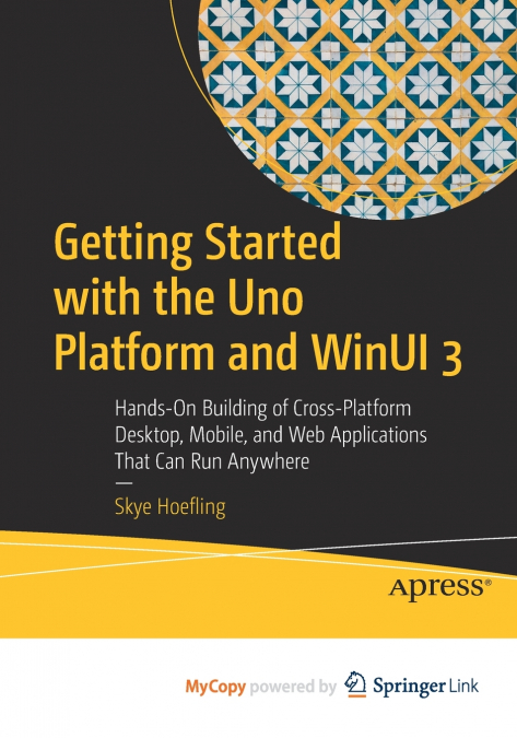 Getting Started with the Uno Platform and WinUI 3