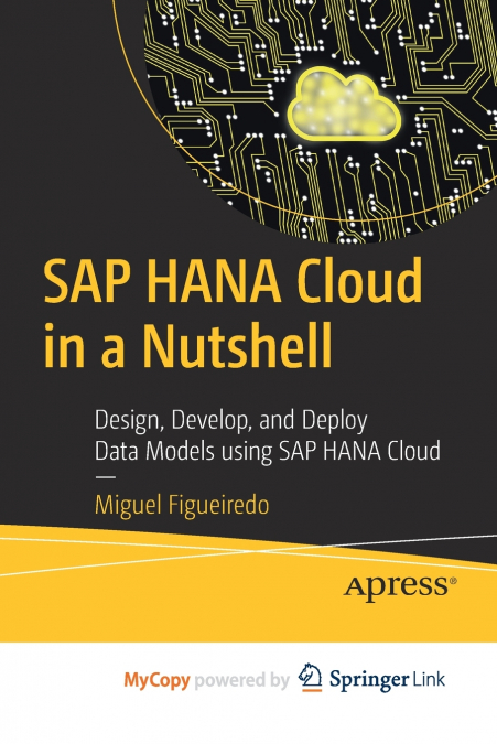 SAP HANA Cloud in a Nutshell