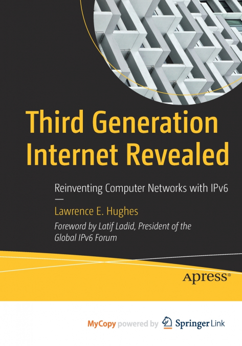 Third Generation Internet Revealed