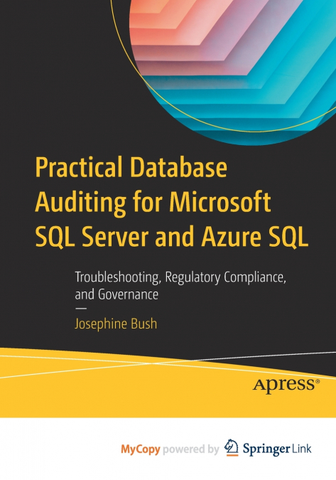 Practical Database Auditing for Microsoft SQL Server and Azure SQL