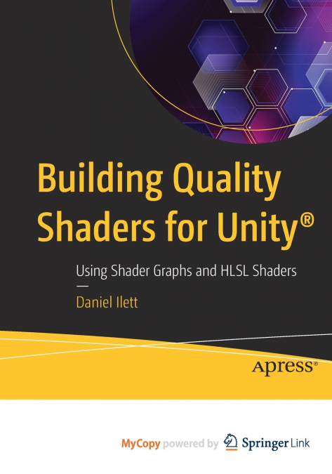 Building Quality Shaders for Unity®