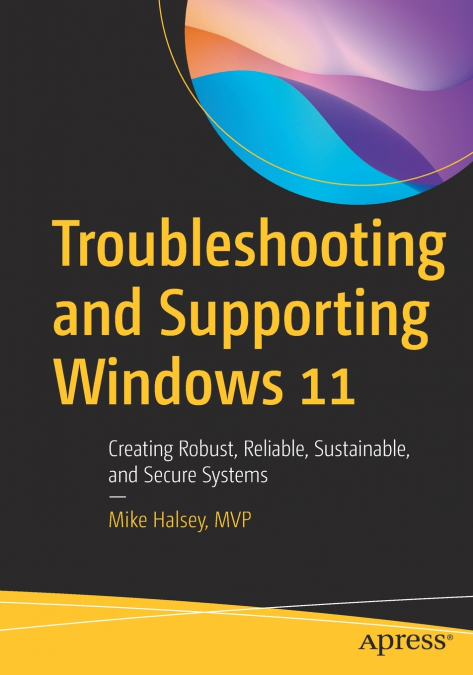 Troubleshooting and Supporting Windows 11