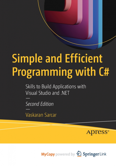 Simple and Efficient Programming with C#