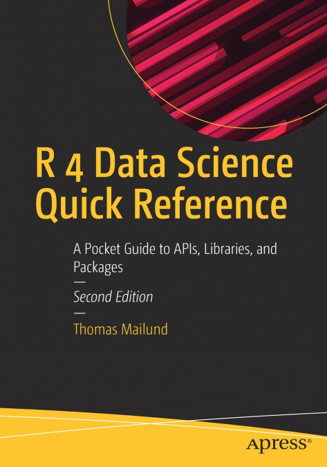 R 4 Data Science Quick Reference