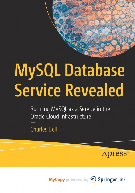 MySQL Database Service Revealed