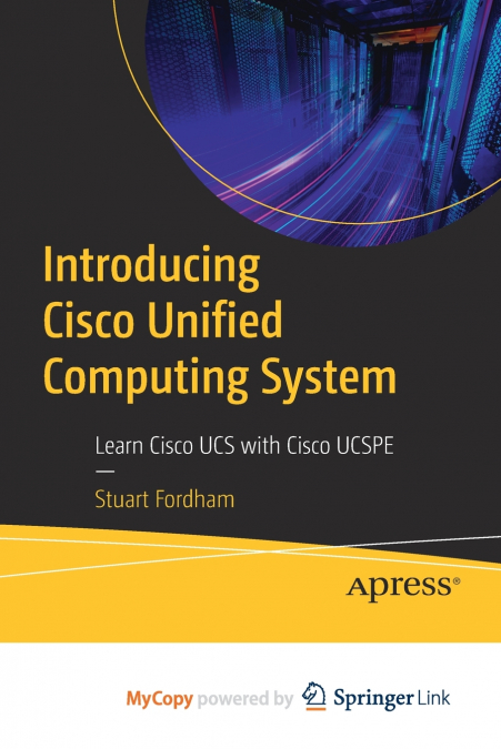 Introducing Cisco Unified Computing System