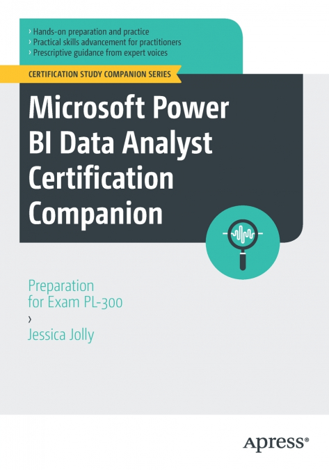 Microsoft Power BI Data Analyst Certification Companion